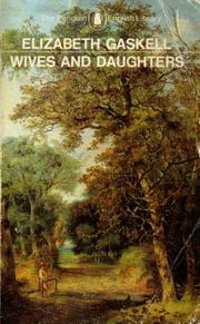 Wives and daughters by Elizabeth Cleghorn Gaskell