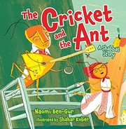 Cover of: The Cricket and the Ant by Naomi Ben-Gur, Shahar Kober