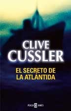 Cover of: El secreto de la Atlántida by Clive Cussler