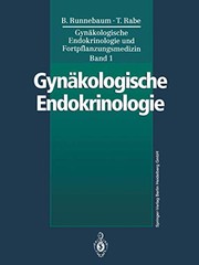 Cover of: Gynäkologische Endokrinologie und Fortpflanzungsmedizin : Band 1 by Benno Runnebaum, Thomas Rabe, Dallenbach-Hellweg, G., I. Gerhard, K. Grunwald, U. Heinrich, T.v. Holst, H. Junkermann, S. Kellermeier-Wittlinger, L. Kiesel, K. Klinnga, G. Leppien, D.. Leucht, W. Leucht, H.W. Minne, T. Rabe, B. Runnebaum, C. Sohn, K.v. Werder, C. Wüster, R. Ziegler