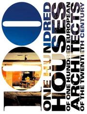 One hundred houses for one hundred architects by Gennaro Postiglione, Peter Gossel