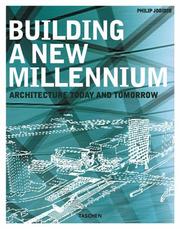Cover of: Building a New Millennium by Philip Jodidio