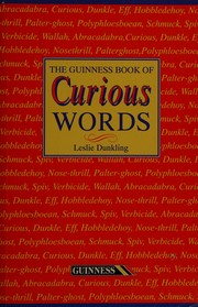 Cover of: The Guinness Book of Curious Words