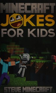 Cover of: Minecraft jokes for kids by Steve Minecraft
