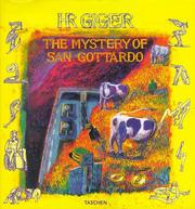 Cover of: The Mystery of San Gottardo by H. R. Giger