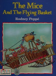 Cover of: The mice and the flying basket