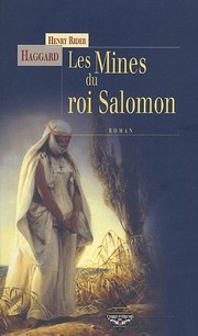 Cover of: Les mines du roi Salomon - une aventure d'Allan Quatermain