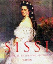 Cover of: Sissi, Elisabeth, Empress of Austria (Albums) by Brigitte Hamann
