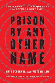 Cover of: Prison by Any Other Name by Maya Schenwar, Victoria Law, Michelle Alexander