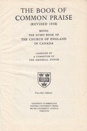 Cover of: The Book of Common Praise (Revised 1938) by Church of England in Canada.
