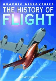 Cover of: The History of Flight by 