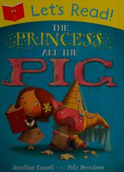 Cover of: The princess and the pig by Jonathan Emmett