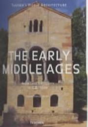 Cover of: The early Middle Ages: from late antiquity to A.D. 1000