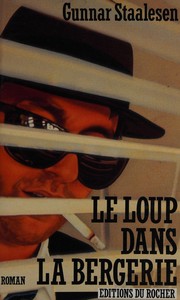 Cover of: Le loup dans la bergerie