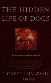 Cover of: The hidden life of dogs by Elizabeth Marshall Thomas