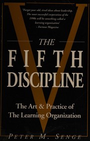 The fifth discipline by Peter M. Senge