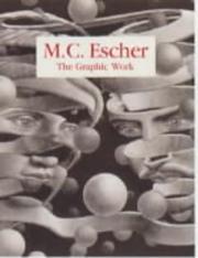 Grafiek en tekeningen by M. C. Escher