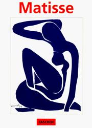 Cover of: Henri Matisse 1869-1954 by Volkmar Essers, Henri Matisse