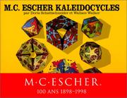 M. C. Escher Kaleidocycles by M. C. Escher, Doris Schattschneider, Wallace G. Walker