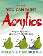 Cover of: You Can Paint Acrylics (Collins You Can Paint S.)