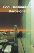 Cover of: Cool Restaurants Barcelona (Cool Restaurants)