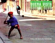 Buena Vista Social Club by Wim Wenders, Donata Wenders