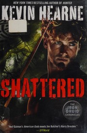 Cover of: Shattered by Kevin Hearne