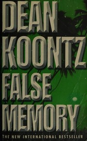 Cover of: False memory by Dean Koontz