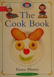 Cover of: The cook book by Fiona Munro