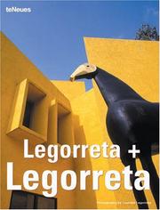 Legorreta + Legorreta by Francisco Asensio Cerver, Aurora Cuito