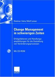 Cover of: Change Management in schwierigen Zeiten, m. CD-ROM by Dietmar Vahs, Wolf Leiser