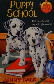Cover of: Puppy school by Jenny Dale