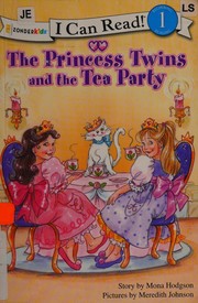 Cover of: The princess twins and the tea party