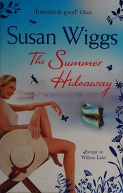 Cover of: The summer hideaway by Susan Wiggs