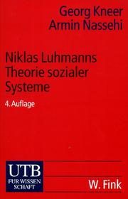 Cover of: Niklas Luhmanns Theorie sozialer Systeme by Georg Kneer, Armin Nassehi