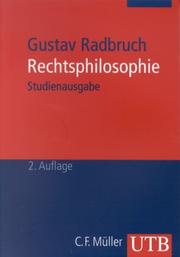 Cover of: Gustav Radbruch - Rechtsphilosophie. Studienausgabe by Stanley L. Paulson, Ralf Dreier