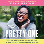 Cover of: The Pretty One by Keah Brown