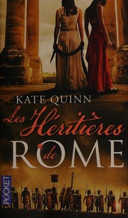 Cover of: Les héritières de Rome: roman