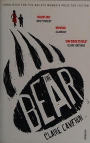 The bear by Claire Cameron