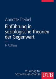 Cover of: Einführung in soziologische Theorien der Gegenwart.