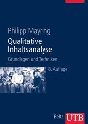 Cover of: Qualitative Inhaltsanalyse. Grundlagen und Techniken.