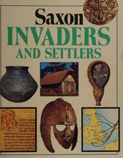 Cover of: Saxon Invaders and Settlers (Invaders & Settlers)