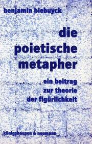 Cover of: Die poietische Metapher by Benjamin Biebuyck