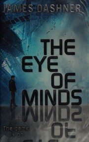 Cover of: The Eye Of Minds by James Dashner