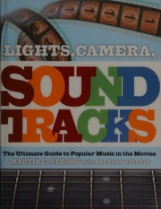 Cover of: Lights, camera, sound tracks by Martin C. Strong