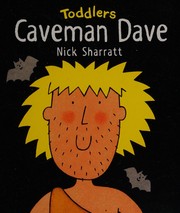 Cover of: Caveman Dave by Nick Sharratt