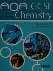 Cover of: Aqa Gcse Science Chemistry (Aqa Gcse Science) by Nigel Heslop, Graham Hill