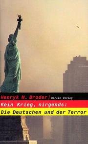 Cover of: Kein Krieg, nirgends: Die Deutschen und der Terror