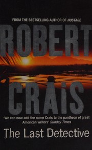 Cover of: The last detective by Robert Crais