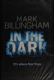 Cover of: In the dark by Mark Billingham